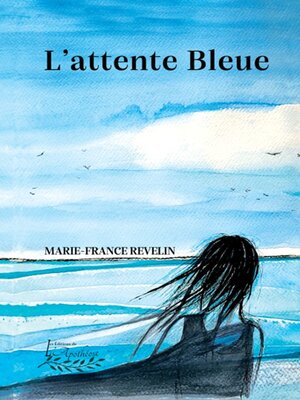 cover image of L'attente bleue